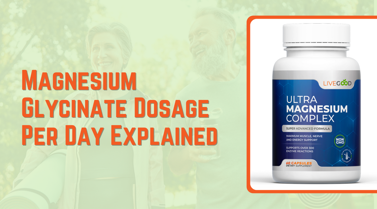 Magnesium Glycinate Dosage Per Day Explained