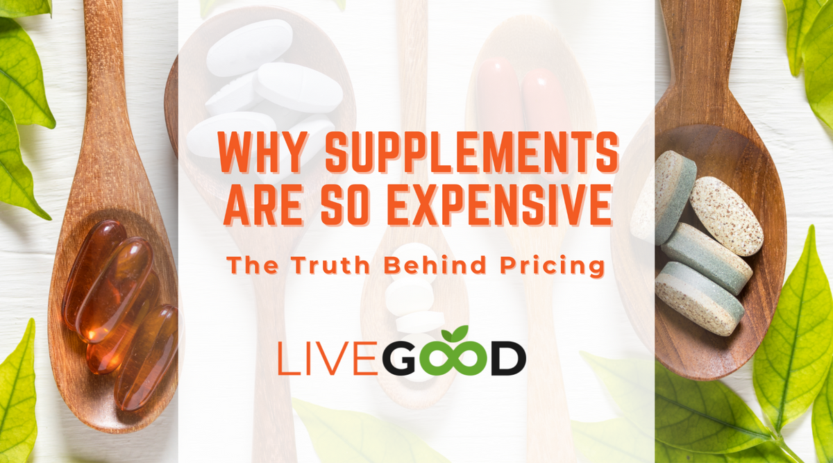 Why Are Supplements So Expensive? The Truth Behind Pricing
